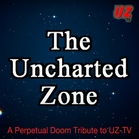 The Uncharted Zone: A Tribute to UZ-TV